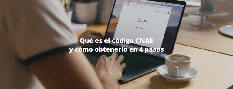 Qué Es El Código Cnae Y Cómo Obtenerlo En 4 Pasos