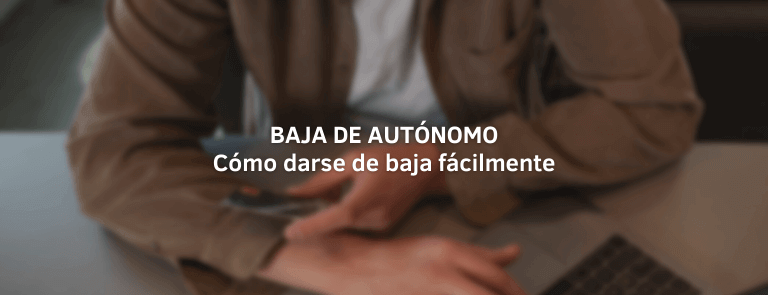 ▷ Cómo Darse de Baja como Autónomo Online 🥇【2023】