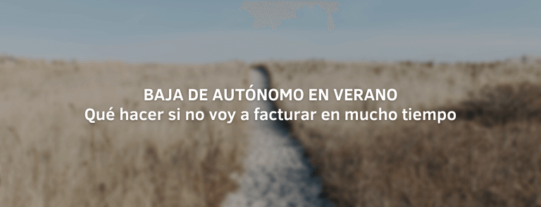 darme de baja en verano si no voy a facturar autonomo