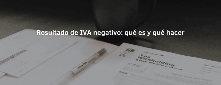 autónomo visualizando un resultado de IVA negativo